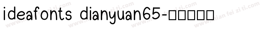 ideafonts dianyuan65字体转换